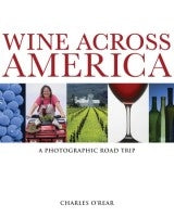 Wines Across America: A Photographic Road Trip