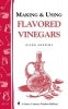 Making & Using Flavored Vinegars